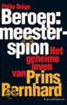 P. Droge, Philip Dröge - Beroep Meesterspion