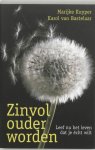 Marijke Kuyper - Zinvol ouder worden Marijke Kuyper - Zinvol ouder worden