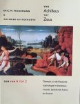 Moormann, Uitterhoeve Wilfried - Van Achilleus tot Zeus: Thema's uit de klassieke mythologie in literatuur, muziek, beeldende kunst en theater