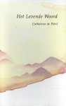 Catharose de Petri - Het levende woord