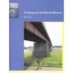 H.P. Deys - De brug over de Rijn bij Rhenen