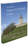 Kerst Huisman - Terpen In Friesland Bornmeer, 2014