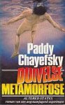 Chayefski, Paddy - Duivelse Metamorfose