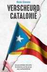 Koen Greven 178849 - Verscheurd Catalonië Een journalistieke blik achter de schermen van het proces naar onafhankelijkheid