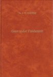Verweij, Ds. J. W. - Geen ander Fundament