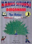 Mawar, K. ea. - Kamus Situasi Bergambar, Tiga Bahasa