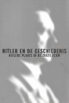 LUKACS John - Hitler en de geschiedenis. Hitlers plaats in de 20ste eeuw.