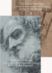 Tuyll van Serooskerken, Carel van: - Italian Drawings of the 17th and 18th Centuries in The Teyler Museum.