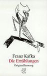 Franz Kafka - Die Erzahlungen