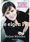 Mirjam Wiersma - Je eigen PR Mirjam Wiersma - Je eigen PR