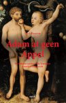 Berents, Dick - Adam at geen appel