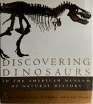 Mark A. Norell , Eugene S. Gaffney , Lowell Dingus 25516 - Discovering Dinosaurs  in the American Museum of Natural History