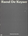 De Keyser - Raoul de Keyser,  Bilder 1976 -1978
