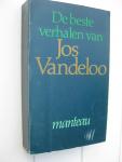 Vandeloo, Jos - Be beste verhalen van Jos Vandeloo. Gekozen en ingeleid door Johan Diepstraten.