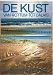 Doeke Eisma en Toon Fey - De Kust van Rottum tot Calais