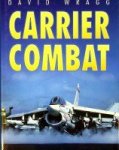 Wragg, David - Carrier Combat Wragg, David - Carrier Combat