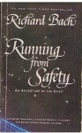 Bach, Richard - Running from safety - an adventure of the spirit