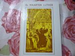 een vriend der jeugd - het leven van Maarten Luther