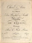 Rossini, G.: - Choix d`airs de l`opéra Du Barbier de Séville. Musique de Rossini. Arrangée pour le forte piano