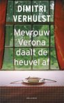 Dimitri Verhulst 10381 - Mevrouw Verona daalt de heuvel af