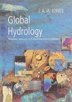 Jones, J.A.A. - Global Hydrology. Processes, resources and environmental management