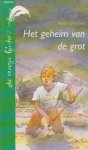 Chambers, Aidan - Het geheim van de grot Chambers, Aidan - Het geheim van de grot