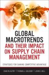 Autry Chad - Global Macrotrends and Their Impact on Supply Chain Management