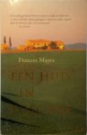 Frances Mayes - Een huis in Toscane