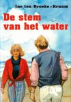 Ine ten Broeke-Bruins - Broeke-Bruins, Ine ten-De stem van het water