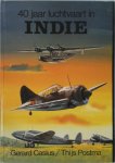 G. Casius, T. Postma - 40 jaar luchtvaart in Indie