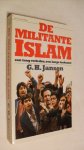 Jansen G.H. - De militante Islam
