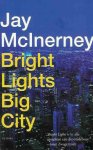 Mclnerney, Jay. - Bright Lights Big City.
