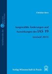 Kern, Christian: - Ausgewählte Änderungen und Auswirkungen des IAS 19 (revised 2011).