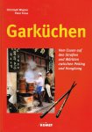 christoph wagner, peter frese - garkuchen christoph wagner, peter frese - garkuchen