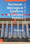 Olivia Cheung - Factional-Ideological Conflicts in Chinese Politics