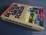 Whitaker, W. Denis en Whitaker, Shelagh - De strijd om de Schelde. Het verhaal van militairen en burgers tijdens de bevrijding van Zuidwest Nederland en Vlaanderen, 1944.