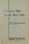  - Verkiezing van den gemeenteraad: onderrichtingen voor afdeelingssecretarissen en getuigen