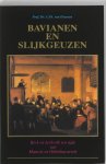 A.T. van Deursen - Bavianen en Slijkgeuzen Kerk en Kerkvolk ten tijde van Maurits en Oldenbarnevelt