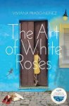Viviana Prado-Nunez - The Art of White Roses