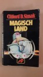 Simak, Clifford D. - Magisch Land