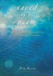 Rosen, Kim - Saved by a Poem / The Transformative Power of Words