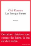 Cloé Korman - Les presque sœurs