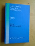 Vogels, Walter - Job (Belichting van het bijbelboek)