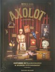 Patrick Baud - Axolot: Volume 2 Histoires Extraordinaires & Sources d'Étonnement