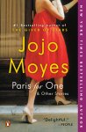 Jojo Moyes - Paris for One and Other Stories