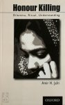 Amir Hamid Jafri 291568 - Honour Killing Dilemma, Ritual, Understanding
