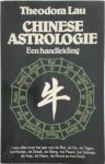 T. Lau - Chinese astrologie  Een handleiding