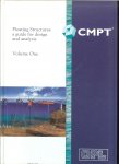 Barltrop N.D.P. - Floating Structures - A Guide for Design and Analysis, [bestaat uit  twee boeken]  ..   Volume One