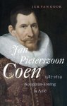 Jur van Goor 235546 - Jan Pieterszoon Coen 1587-1629 koopman-koning in Azië