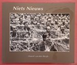 BERGH, MARCEL VAN DEN. - Niets nieuws.